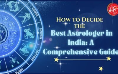 How to Decide the Best Astrologer in India: A Comprehensive Guide