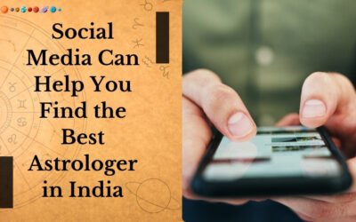 How Social Media Can Help You Find the Best Astrologer in India?