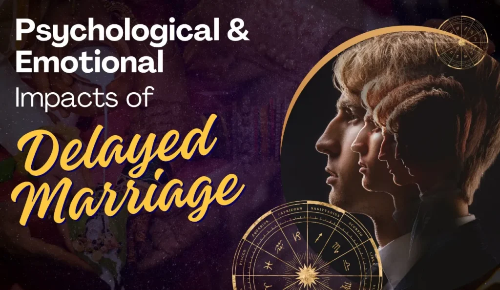Best Astrologer in India , Dr Sohini Sastri , Best Astrologer in Kolkata , Best Astrologer in West Bengal , best Bengali Astrologer,  Delayed Marriage