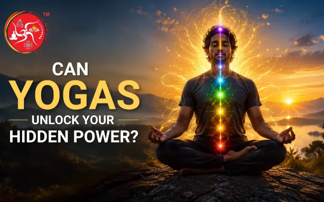 Can Yogas Unlock Your Hidden Power?