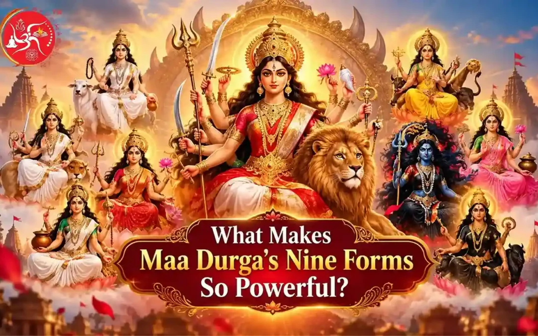 What Makes Maa Durga’s Nine Forms So Powerful?